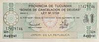 Argentinien/ Tucuman 1 Austral Banknote -