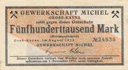 Gross-Kayna 500 Tausend Mark Gewerkschaft Michel, Reichspapiergeld -