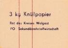 Deutschland DDR 3 kg Knüllpapier o.D. Gutschein, Rat des Kreises Wolgast... 35.20 US$ Tax included +  11.73 US$ shipping