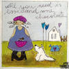 All you need is love and some chocolate - Kunstbillet von Michaela Mara -