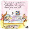 Wann begint eigentlich dieser winterschlaf? ich mache da diese Jahr mal mit... - Kunstbillet von Michaela Mara -
