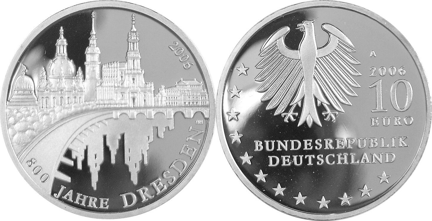 Deutschland, Germany, BRD 10 Euro 2006 (A) 800 Jahre Dresden Proof ...