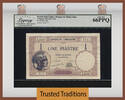 Welt Banknoten 1 PIASTRE TT PK 48a ND FRENCH INDO-CHINA LCG 66 PPQ GEM FINEST KNOWN -