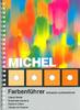 Farbenführer 38. Auflage MICHEL Farbenführer Picture