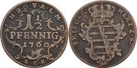 Sachsen-Gotha-Altenburg 1 1/2 Pfennig Sachsen-Gotha-Altenburg, Friedrich III. (1732-1772), 1 1/2 Pfennig 1760 L.C.K. -