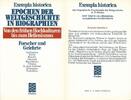 Exempla historica Sachbuch EPOCHEN DER WELTGESCHICHTE IN BIOGRAPHIEN BAND 5 FORSCHER UND GELEHRTE -